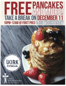 Pancake Supper Dec 11th 10 PM - 12 AM @ 1432 Washtenaw Ave.