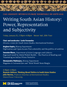 CSAS Graduate Interdisciplinary Roundtable on South Asia | Writing South Asian History: Power, Representation and Subjectivity