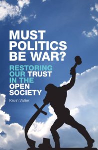Must Politics Be War cover