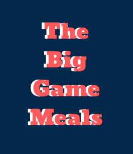 The Big Game Meals