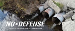 No Defense: The US Government's War on Water (PFAS documentary)