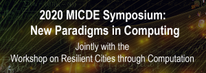 2020 MICDE Annual Symposium 2020 MICDE Annual Symposium