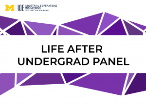 "Life After Undergrad Panel" text