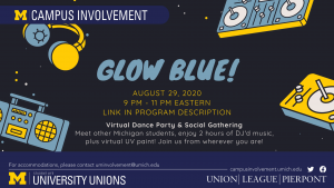 Glow Blue. August 29, 2020; 9 pm-11pm Eastern. Virtual Dance Party & Social Gathering.
