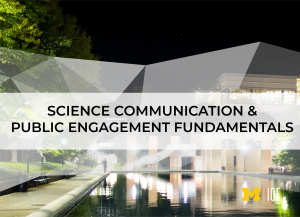 Science Communication & Public Engagement Fundamentals