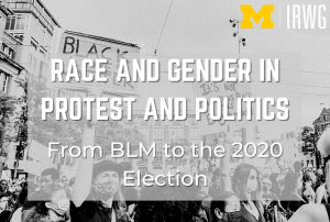 Race and Gender in Protest and Politics