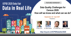 Topic Data Quality Challenges for Census 2020: How will we know and what can we do?