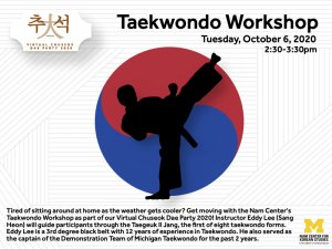 Nam Center Virtual Chuseok Dae Party 2020 | Taekwondo Workshop