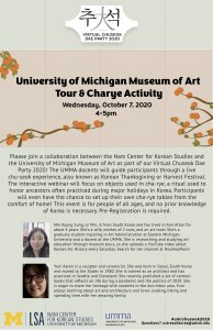 Nam Center Virtual Chuseok Dae Party 2020 | University of Michigan Museum of Art Tour & Charye Activity