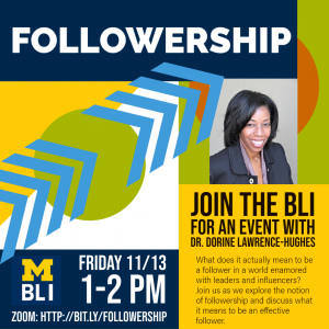 Followership with the BLI