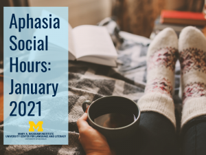 Aphasia social hours - Jan 2021