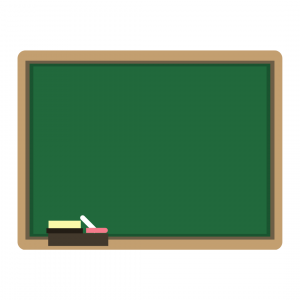 Green rectangle outlined by a semi-thick, brown frame. In the bottom left corner of the frame is a brown rectangle serving as a holder for a chalk eraser, stick of chalk, and pink eraser.
