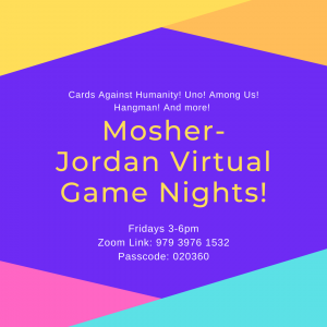 Flyer sharing that there is a game night on Fridays from 3 to 6 PM for Mosher Jordan Residents.