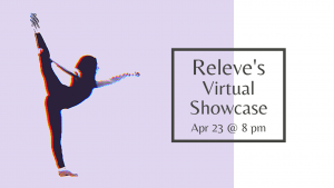 Check out Releve Dance Co.'s Virtual Showcase! Check out Releve Dance Co.'s Virtual Showcase!