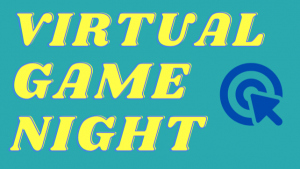 Virtual Game Night Graphic Virtual Game Night Graphic