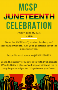 MCSP Juneteenth Celebration flier with a border of black fists outlined in yellow, green, and red raised in solidarity