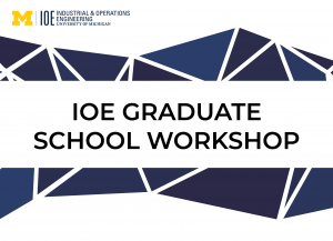 IOE Graduate School Workshop image IOE Graduate School Workshop image