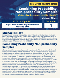 Michael Elliott - Combining Probability Non-probability Samples - JPSM MPSDS Seminar Series