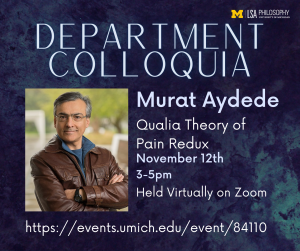 Murat Aydede (UBC) will give a colloquium talk on 11/12 at 3pm