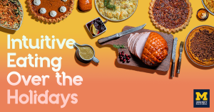 Intuitive Eating Over the Holidays (images of festive foods)