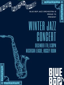 Blue Bop Jazz Orchestra Winter Concert, Tuesday, December 7, 8:30 pm