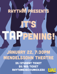 RhythM Tap Ensemble presents It's TAPpening! at Mendelssohn Theatre