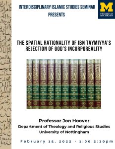 The Spatial Rationality of Ibn Taymiyya’s Rejection of God’s Incorporeality