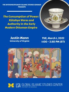The Consumption of Power: Kütahya Wares and Authority in the Early Modern Ottoman Empire