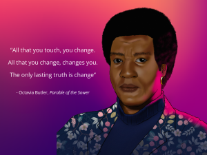 Octavia Butler Quote