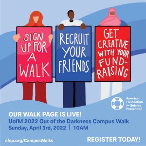Register for the Walk today at www.tinyurl.com/uofm2022ootd