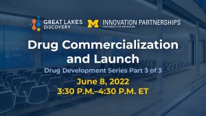 Drug Commercialization and Launch