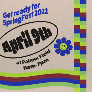 Check out SpringFest on Palmer Field!