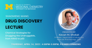 Shaomeng Wang Drug Discovery Award Lecture