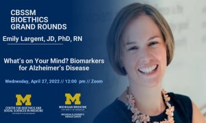 CBSSM April 27 Bioethics Grand Rounds