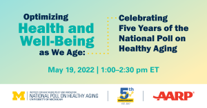 National Poll on Healthy Aging anniversary event