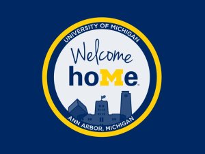 Welcome home to the University of Michigan in Ann Arbor, Michigan!