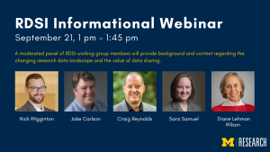 RDSI Webinar, September 21, a moderated panel of RDSI working group members will discuss the initiative and provide background and context regarding the changing research data landscape and the value of data sharing.