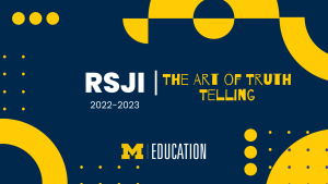 Maize and blue graphic RSJI The Art of Truth Telling