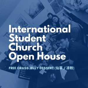 International Student Church Open House
