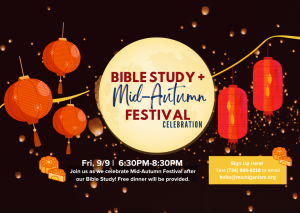 MISM International Student Bible Study & Mid Autumn Festival Celebration