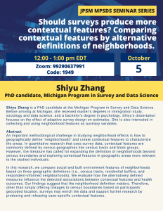 Flyer for Should surveys produce more contextual features? Comparing contextual features by alternative definitions of neighborhoods.