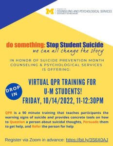Flyer with blue and orange text on a yellow background. Orange and Blue "do Something: Stop Student Suicide" logo. CAPS maize and blue logo in top right corner.