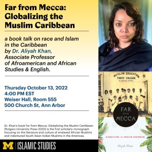 IISS Lecture Series. *Far from Mecca: Globalizing the Muslim Caribbean*