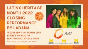 Flyer for LADAMA performance for Lantinx Heritage Month