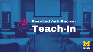 Image of a classroom with a sign of raised hand, and writing Peer-Led Anti-Racism Teach-In