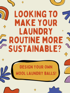 poster advertising sustainable laundry event social and designing your own dryer ball