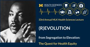 33rd Annual MLK Health Sciences Lecture