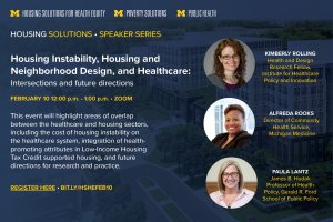Housing Instability, Housing and Neighborhood Design, and Healthcare