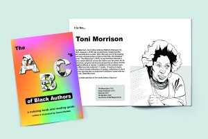 Multicolored gradient with the title ABC of Black Authors, and in interior spread of a black and white illustration of Toni Morrison with a bio.