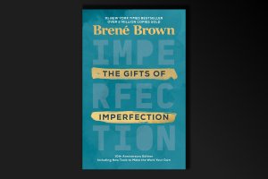 Book cover of "The Gifts of Imperfection" by Brene' Brown